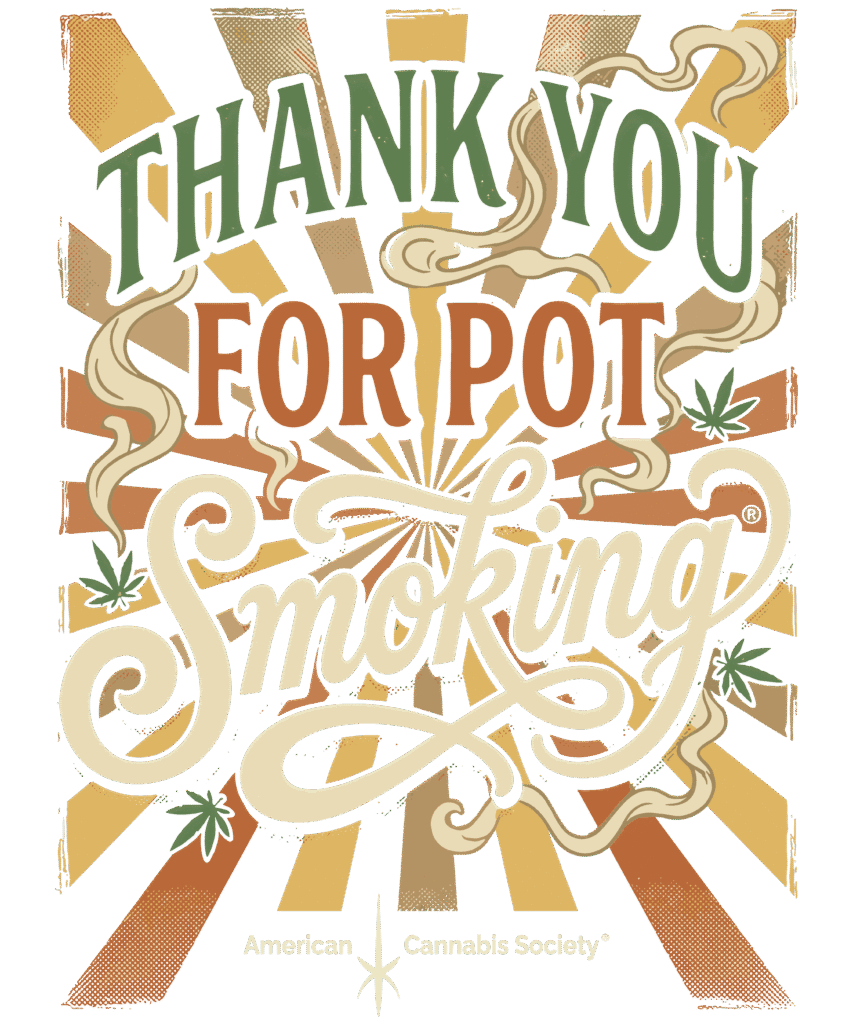 Thank You For Pot Smoking® — GreenRX™ Spring Green Dispensary | American Cannabis Society