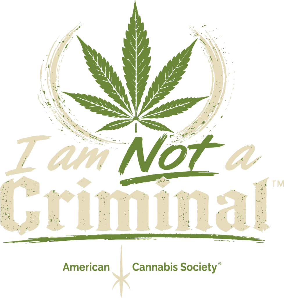 I Am Not a Criminal cannabis advocacy graphic by the American Cannabis Society