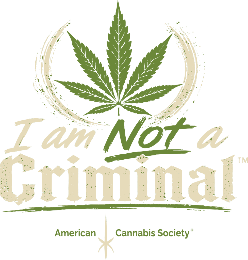 I Am Not a Criminal cannabis advocacy graphic by the American Cannabis Society